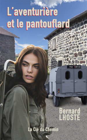 L'aventurière et le pantouflard