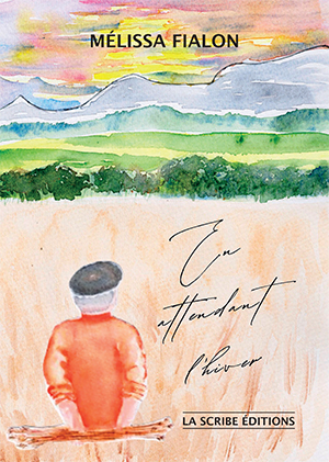 La couverture du livre "En attendant l'hiver" de Mélissa Fialon représente un paysan dans son champ de blé (couleur orange/jaune) avec en arrière-plan le massif du Mézenc. C'est une toile peinte avec des couleurs vertes, bleu, orangé, jaune...